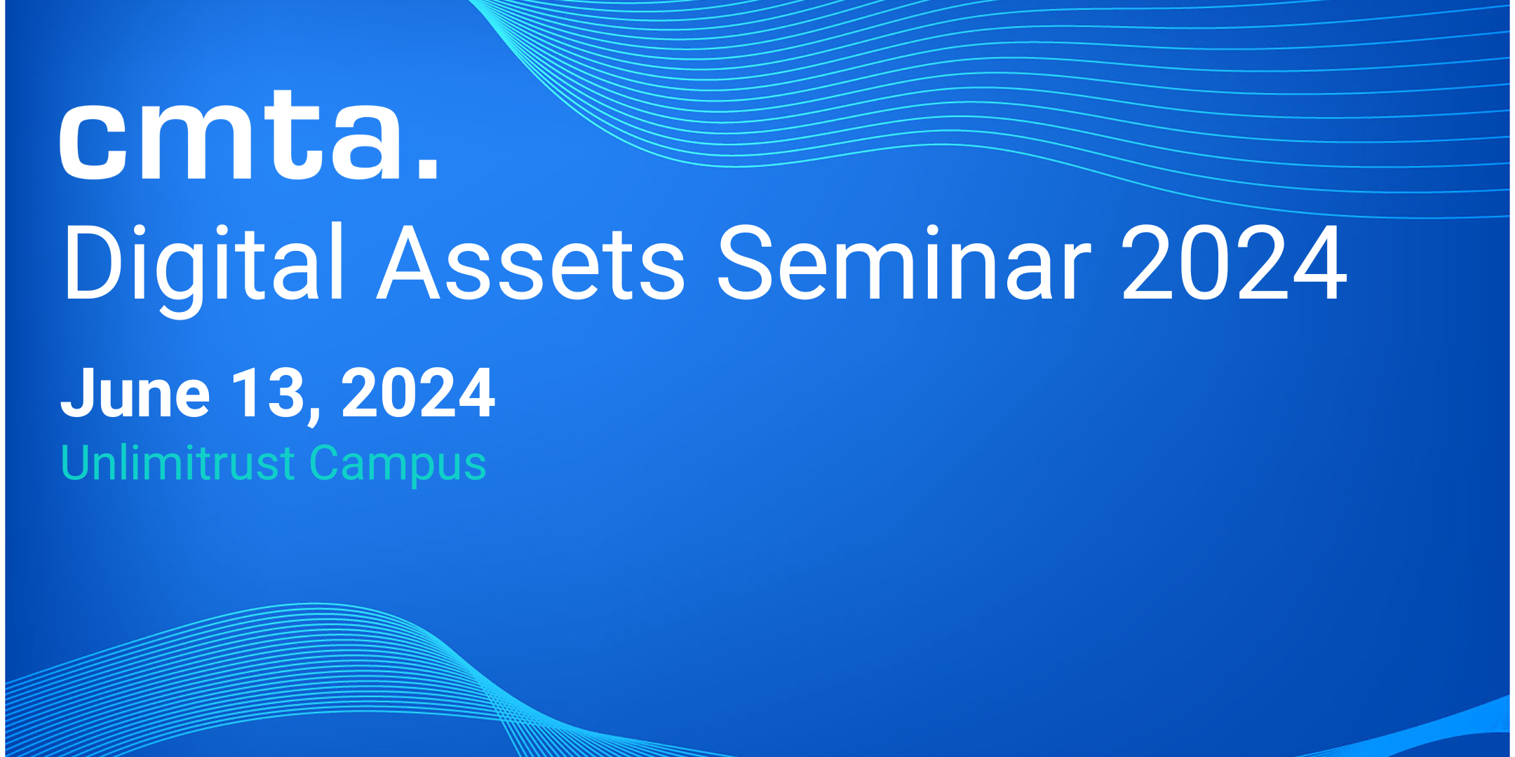Event - CMTA AGM and Digital Asset Seminar