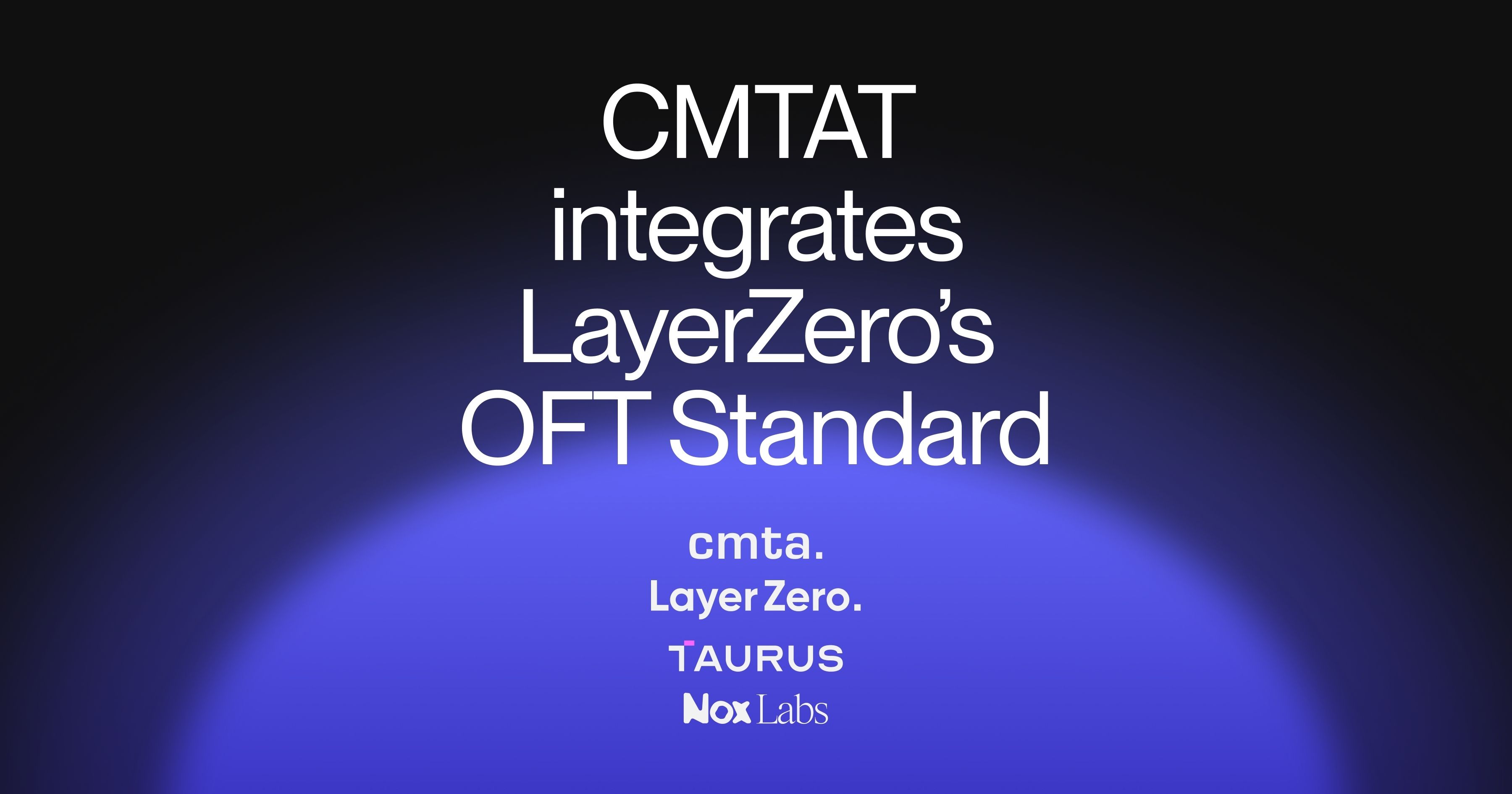 CMTAT integrates LayerZero's OFT Standard