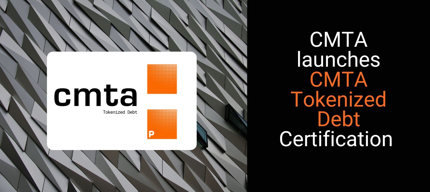 CMTA Launches Tokenized Debt Certification Scheme
